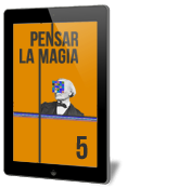 Pensar la Magia 5. Método